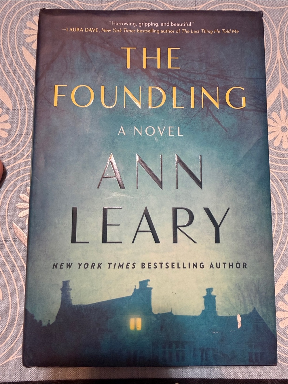 Historical Fiction Hardcover book: Foundling by Ann Leary
